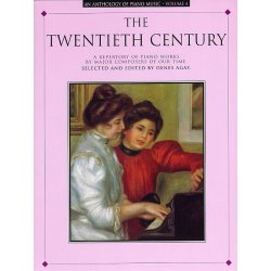 Anthology Of Piano Music Volume 4: The Twentieth Century