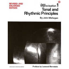 Jazz Improvisation Volume 1: Tonal And Rhythmic Principles