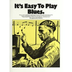 It's Easy To Play Blues