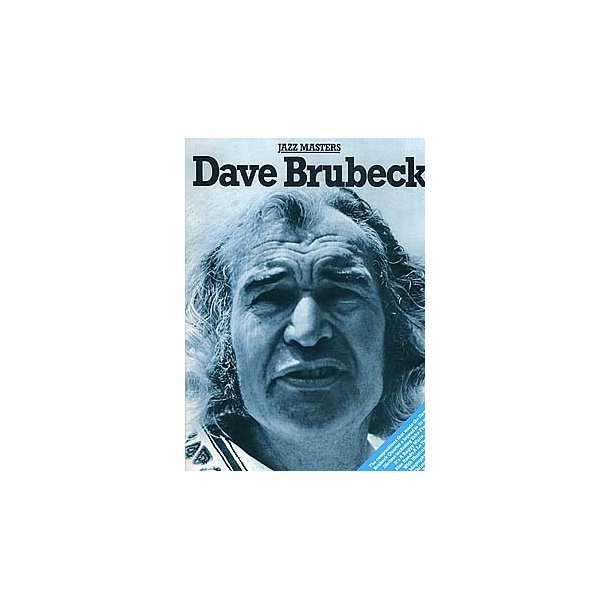 Dave Brubeck: Jazz Masters
