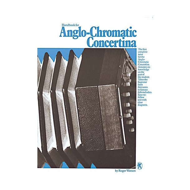 Handbook For Anglo-Chromatic Concertina