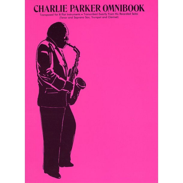 Charlie Parker Omnibook (B Flat Instruments)