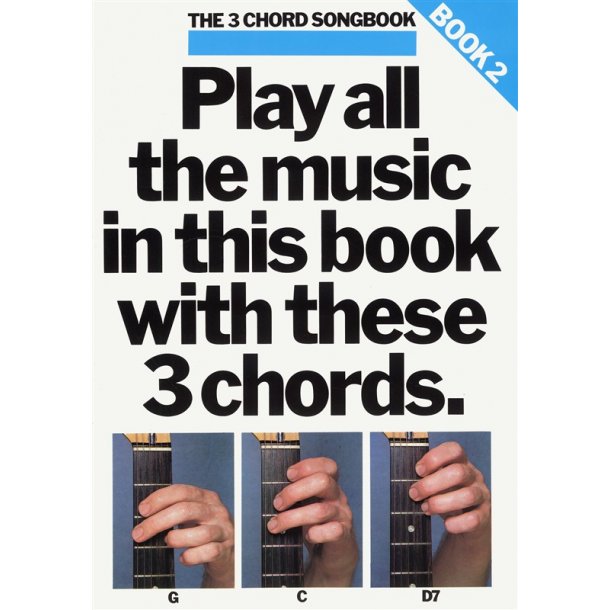 The 3 Chord Songbook Book 2