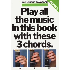 The 3 Chord Songbook Book 3