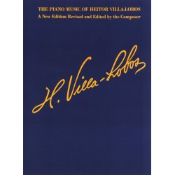 The Piano Music Of Heitor Villa-Lobos