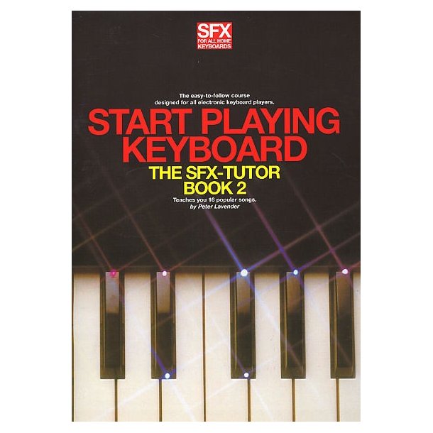 SFX Start Playing Keyboard Book 2