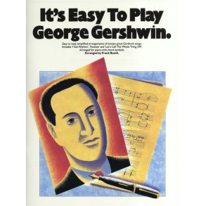 It's Easy To Play George Gershwin