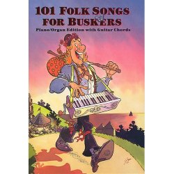 101 Folk Songs For Buskers