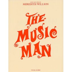 The Music Man: Vocal Score