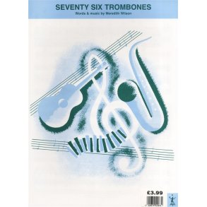 Seventy Six Trombones