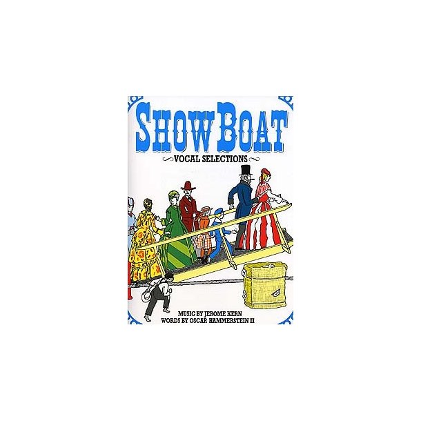 Jerome Kern: Showboat - Vocal Selections