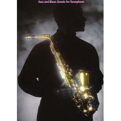 Jazz And Blues Greats For Saxophone