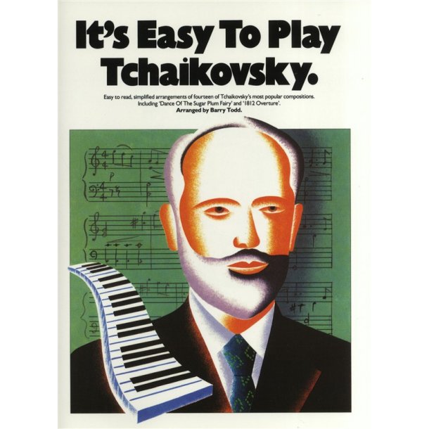 It's Easy To Play Tchaikovsky