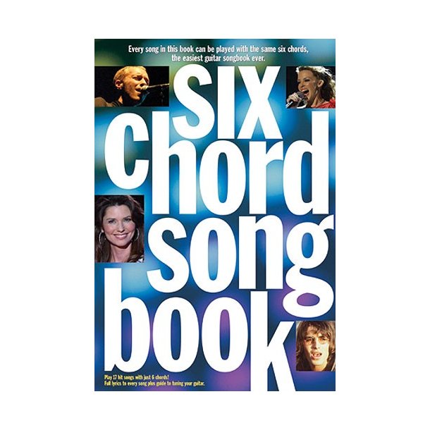Six Chord Songbook: 21st Century Hits