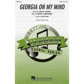 Hoagy Carmichael: Georgia On My Mind (TTBB)