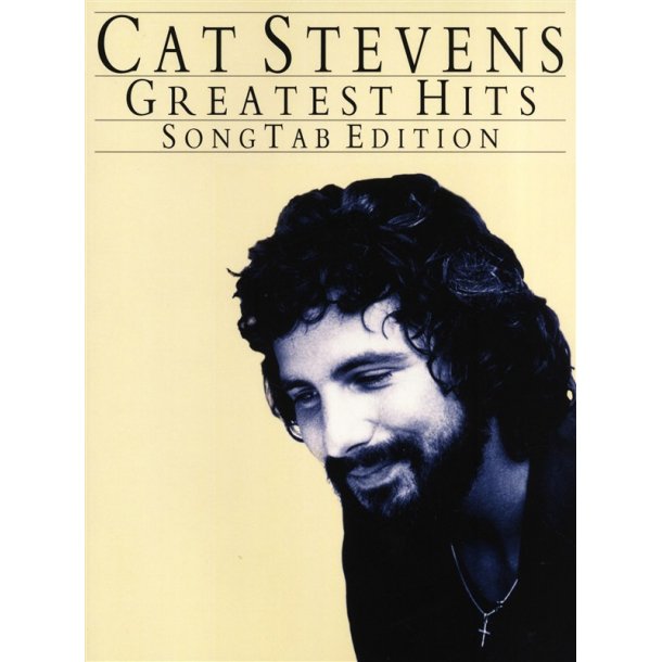 Cat Stevens: Greatest Hits (Song Tab Edition)