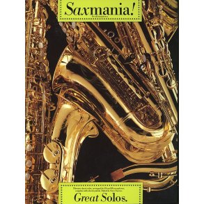 Saxmania! Great Solos