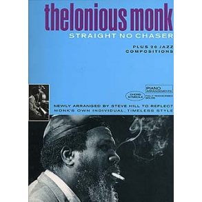 Thelonious Monk Anthology: Straight No Chaser