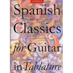Spanish Classics For Guitar In Tablature