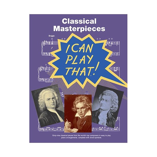 I Can Play That! Classical Masterpieces