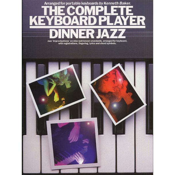 The Complete Keyboard Player: Dinner Jazz