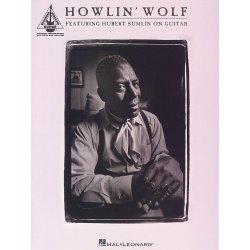 Howlin' Wolf: Featuring Hubert Sumlin On Guitar Guitar Recorded Versions