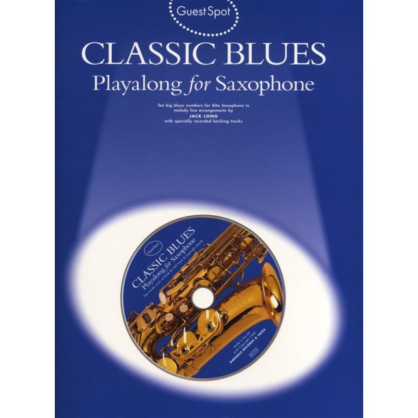 Guest Spot: Classic Blues Playalong For Alto Saxophone