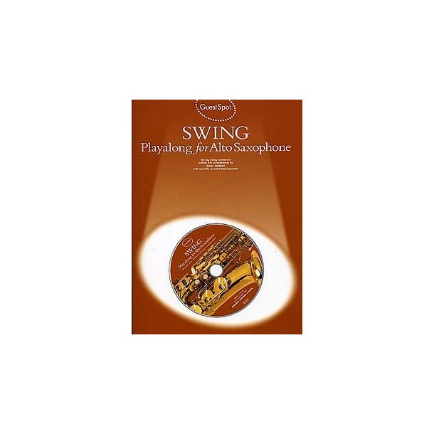 Guest Spot: Swing Playalong For Alto Saxophone