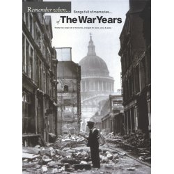 Remember When: The War Years