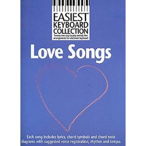 Easiest Keyboard Collection: Love Songs