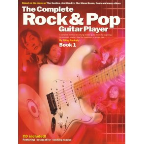 The Complete Rock And Pop Guitar Player: Book 1 (Revised Edition)