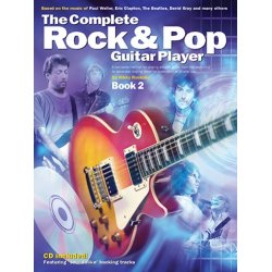 The Complete Rock And Pop Guitar Player: Book 2 (Revised Edition)