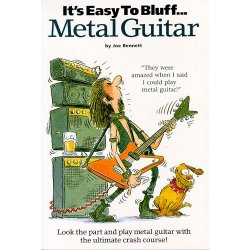 It's Easy To Bluff... Metal Guitar