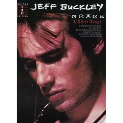 Jeff Buckley: Grace And Other Songs