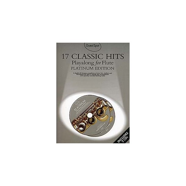 Guest Spot: 17 Classic Hits Playalong for Flute Platinum Edition