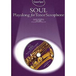 Guest Spot: Soul Playalong For Tenor Saxophone