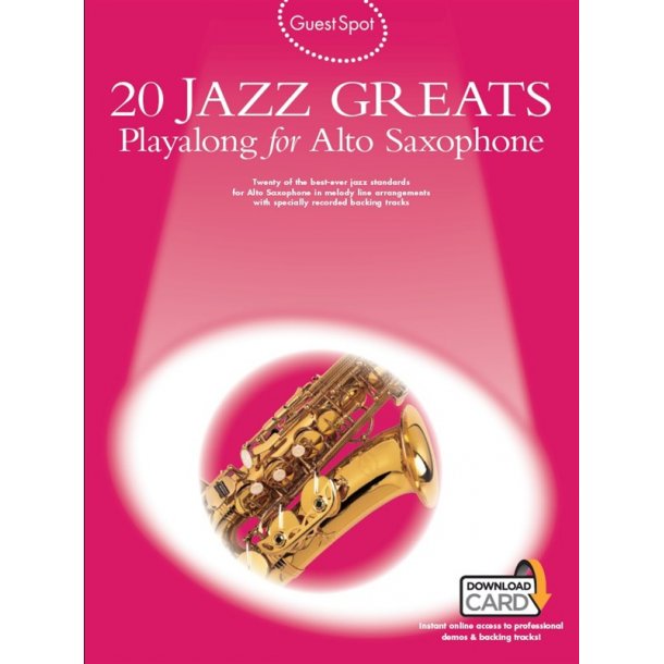 Guest Spot: 20 Jazz Greats Playalong For Alto Saxophone (Book/Audio Download)