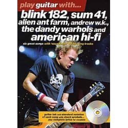 Play Guitar With... Blink 182, Sum 41, Alien Ant Farm, Andrew W.K., The Dandy Warhols and American Hi-Fi
