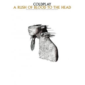 Coldplay: A Rush Of Blood To The Head (PVG)