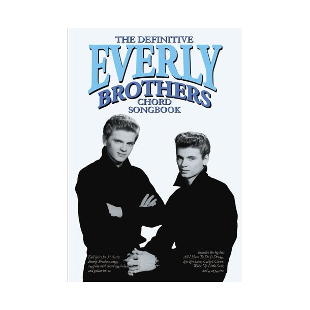 The Definitive Everly Brothers Chord Songbook