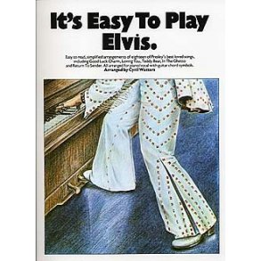 It's Easy To Play: Elvis