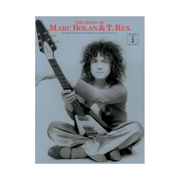 The Best Of Marc Bolan And T. Rex