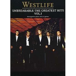 Westlife: Unbreakable Volume 1 The Greatest Hits