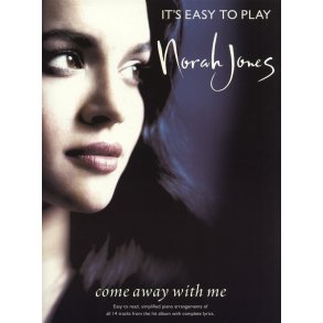 It's Easy To Play Norah Jones: Come Away With Me