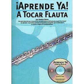 Aprende Ya: A Tocar Flauta
