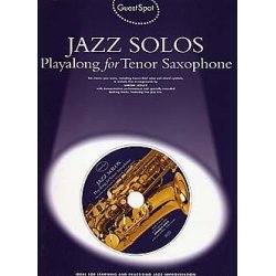 Guest Spot: Jazz Solos Playalong For Tenor Saxophone