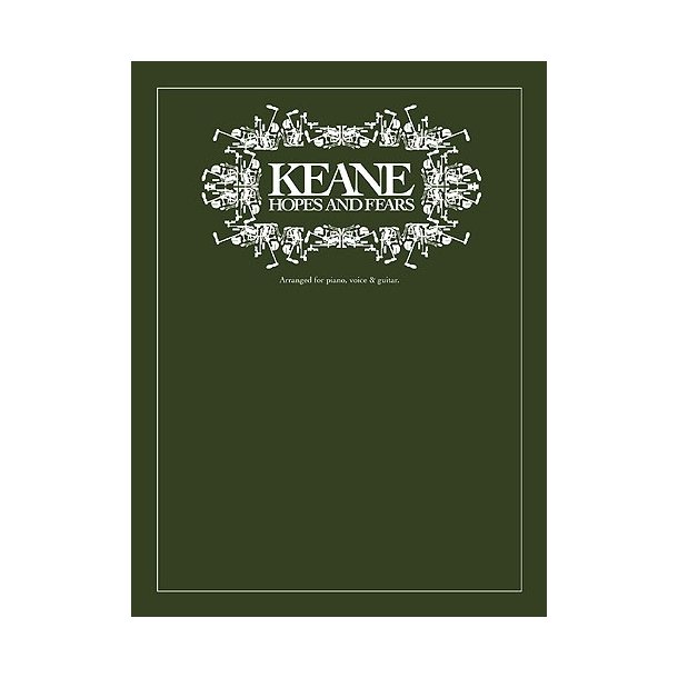 Keane: Hopes And Fears