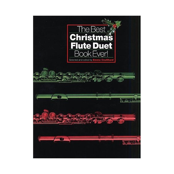 The Best Christmas Flute Duet Book Ever!