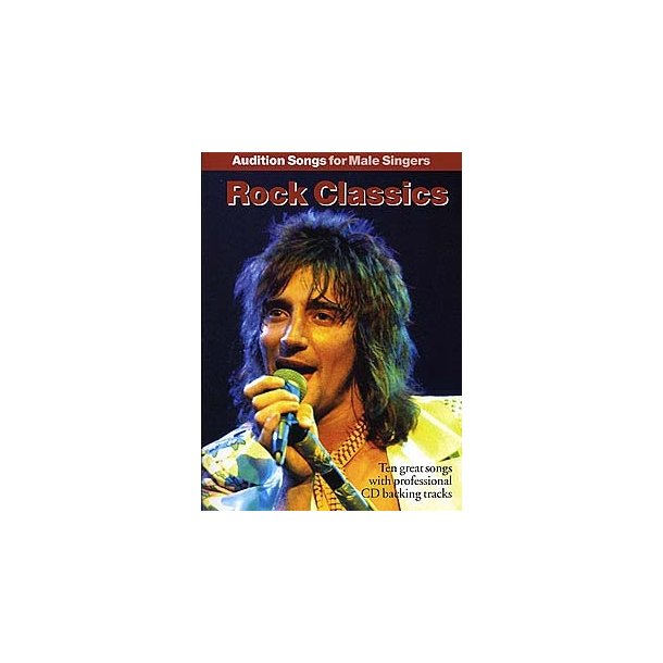 Audition Songs For Male Singers: Rock Classics