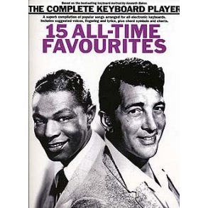 The Complete Keyboard Player Songbook: 15 All-Time Favourites